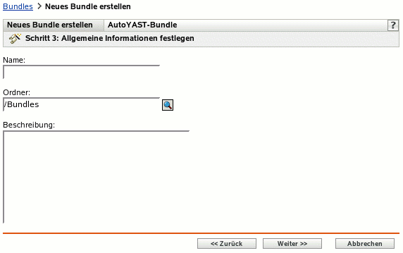 Seite "Schritt 3" zum Erstellen eines neuen Bundles: Seite "Allgemeine Informationen festlegen" (Felder "Name", "Ordner", "Beschreibung")
