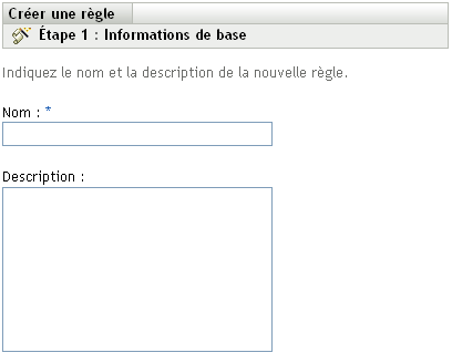 Assistant Créer une nouvelle règle d'enregistrement > page d'informations de base
